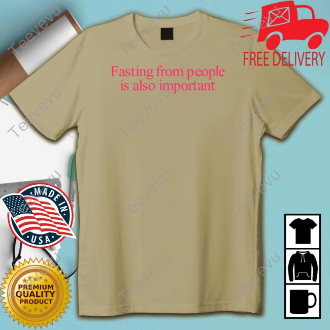 Official Fasting From People Is Also Important Hoodie