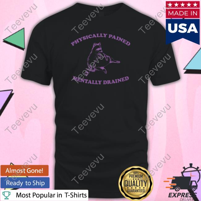 Slippywild Physically Pained Mentally Drained Crewneck Sweatshirt