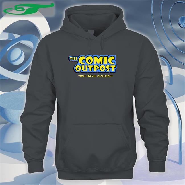 The Comic Outpost We Have Issues T Shirts