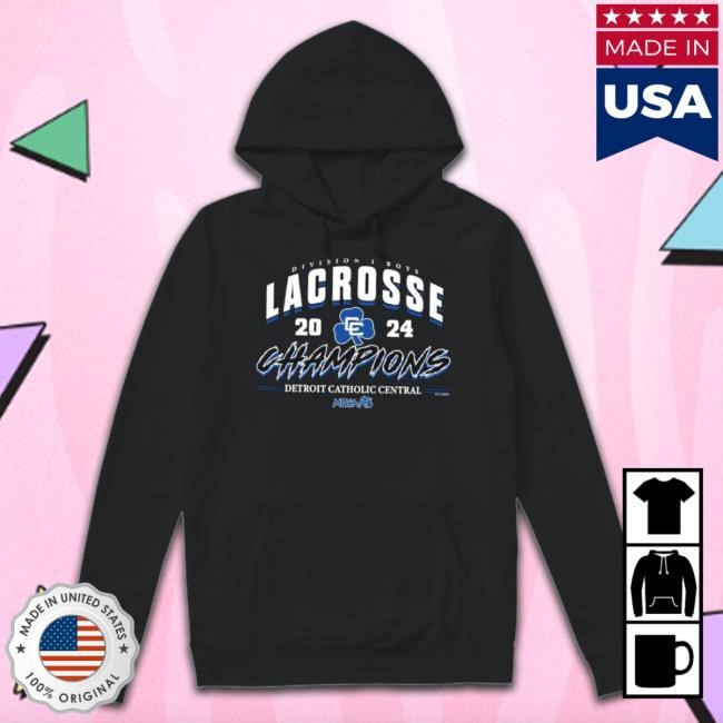 Trending Mhsaa 2024 Division 1 Boys Lacrosse Champions Detroit Catholic Central Hoodie Sweatshirt Trending Mhsaa 2024 Division 1 Boys Lacrosse Champions Detroit Catholic Central Long Sleeve T Shirt