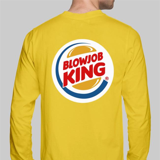 Blowjob King Hoodie Black Shirts That Go