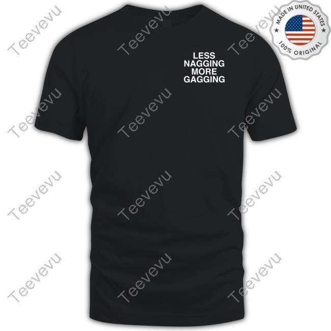 Less Nagging More Gagging Assholes Live Forever Tank Top
