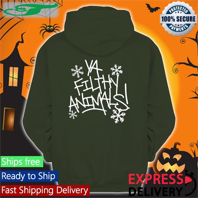Ya Filthy Animals Shirt Kixnkarbs