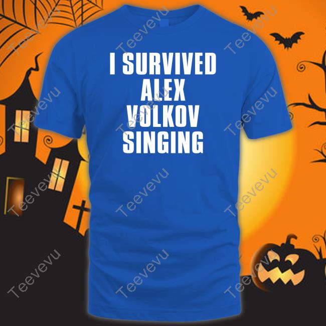 Marie I Survived Alex Volkov Singing Hoodie