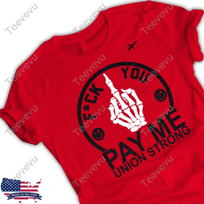 Diana Hussein Fuck You Pay Me Union Strong Tees