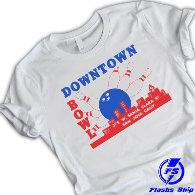 Downtown Bowl San Jose Ca Vintage Bowling Alley shirt Downtown Bowl San Jose Ca Vintage Bowling Alley Shirt