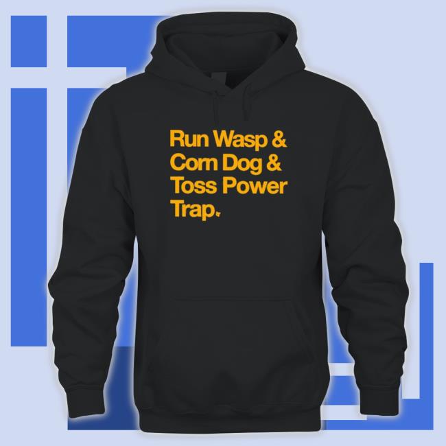 Official Run Wasp Corn Dog Toss Power Trap T-Shirt