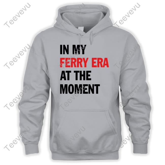 Nyc Ferry In My Ferry Era At The Moment Unisex T Shirt Nyc Ferry In My Ferry Era At The Moment Hoodie