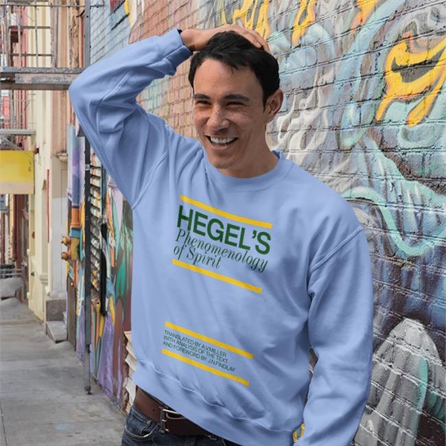 Hegel's Phenomenology Of Spirittranslated Shirt Liv Agar