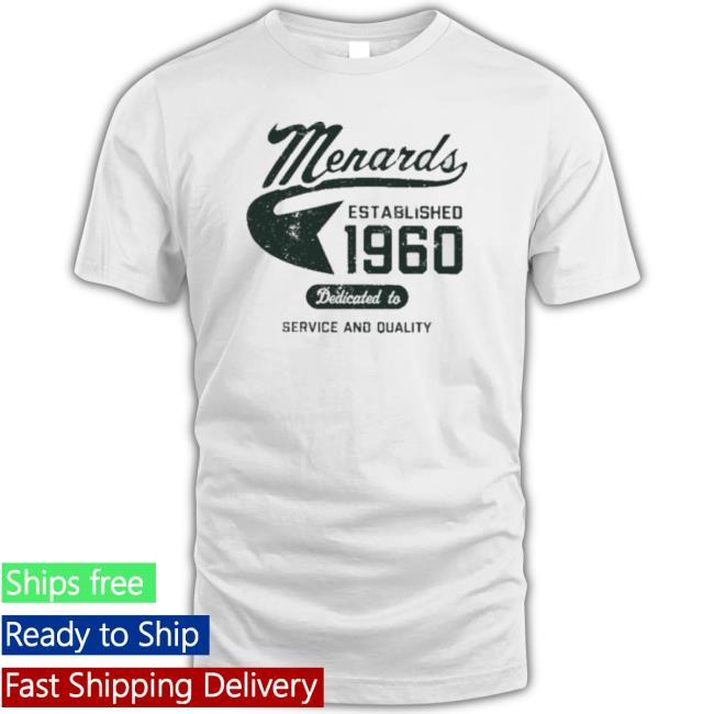 Menards Established 1960 Dedicated To Service And Quality Crewneck Sweatshirt