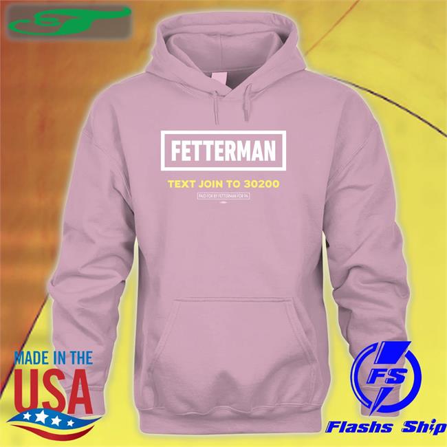 Fetterman Text Join To 30200 Tees North Philly