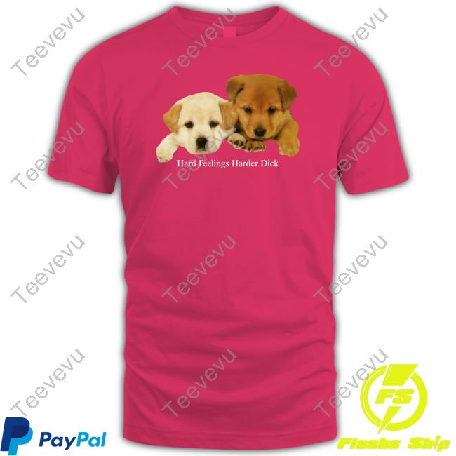 Kurrco Hard Feelings Harder Dick Shirt, T Shirt, Hoodie, Sweater, Long Sleeve T-Shirt And Tank Top