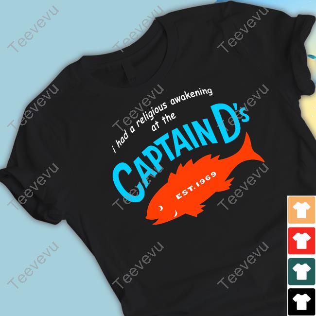 Quinton Reviews I Had A Religious Awakening At The Captain D's Est 1969 New Shirt
