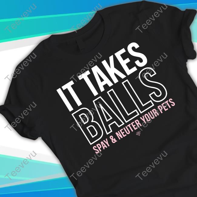 Muttnation It Takes Balls T-Shirt