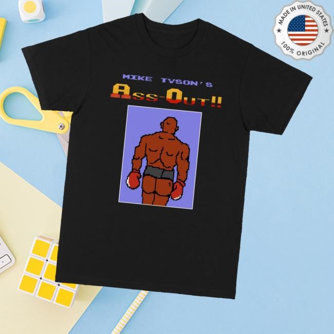 Mike Tyson's Merch Store Mike Tyson's Ass Out Funny Shirt