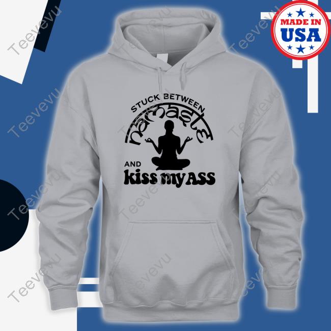 Philadelphia Eagles Stuck Between Namaste And Kiss My Ass Sweatshirt