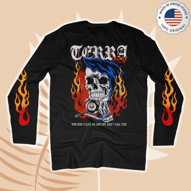 Trending Terra Crew We Dont Like You Either - Black Hoodie Sweatshirt The Terra Crew Shop Merch Store