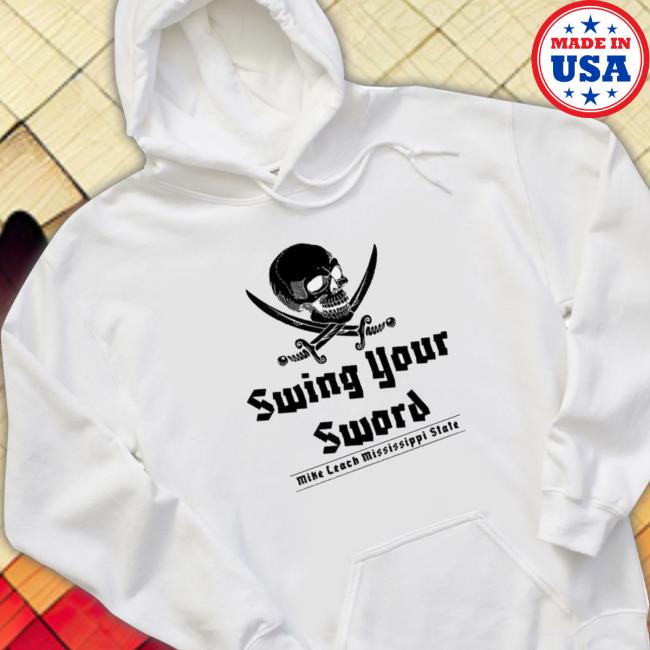 Mike Leach Swing Your Sword Mike Leach Pirate Mississippi State Classic Shirt