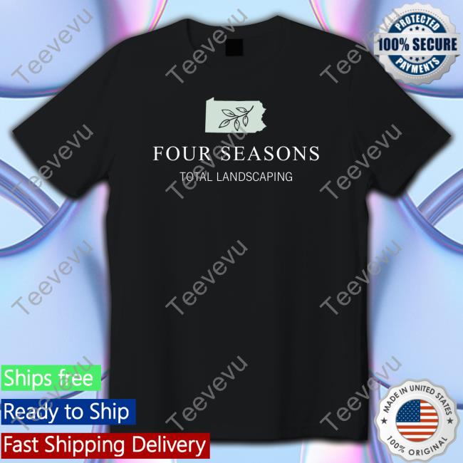 Eric Cervini Four Seasons Total Landscaping T-Shirt