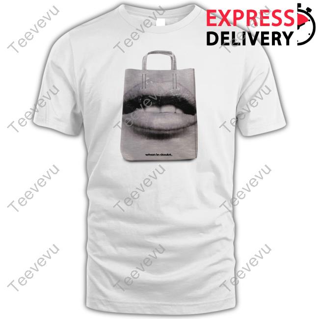 Official Bag Graphic When In Doubt Tee Shirt