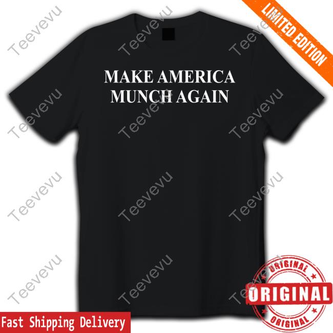 Make America Munch Again Long Sleeve