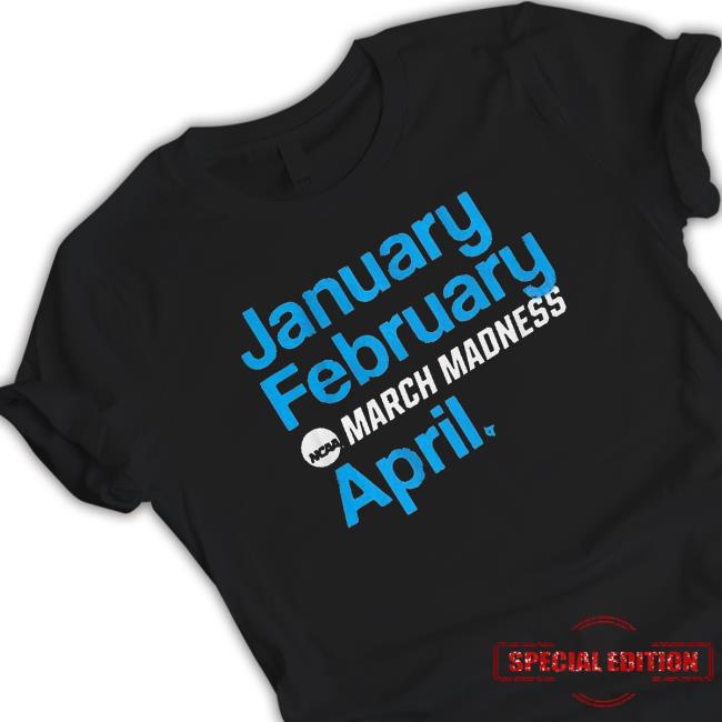 January February March Madness April Crewneck Sweatshirt