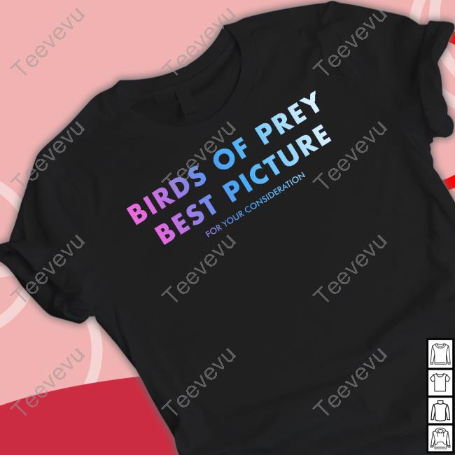 Superyaki Shop Birds Of Prey Best Picture For Your Consideration Tee Shirt