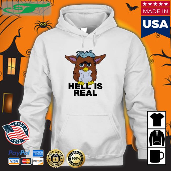 Shirtsthatgohard Hell Is Real Tee Shirt