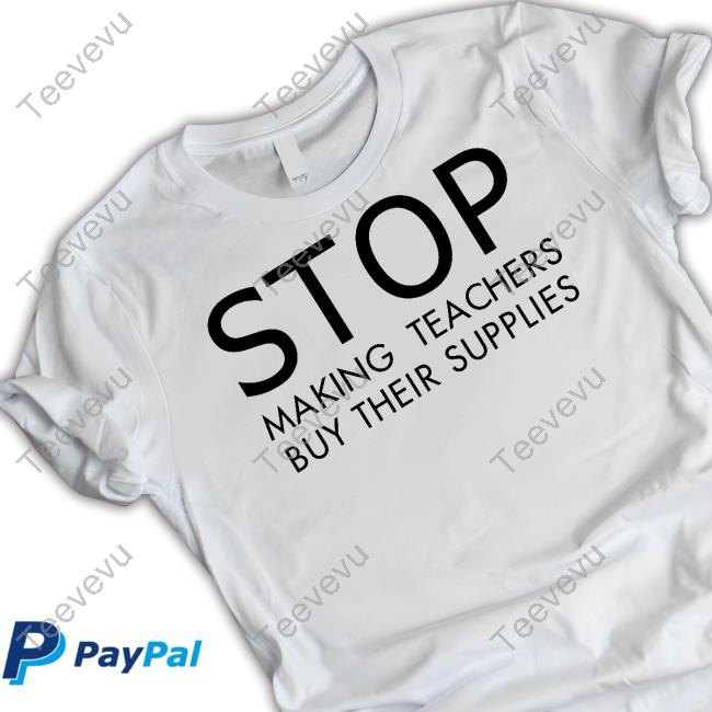 Nicholasferroni Stop Making Teachers Buy Their Supplies Sweatshirt