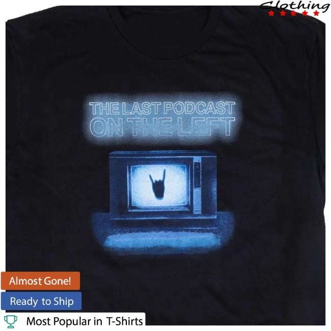 The Last Pod Cast Merch Static Classic Shirt The Last Pod Cast Merch Static Tee