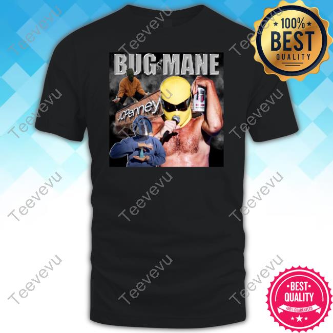 Jc Penney Bug Mane T-Shirts