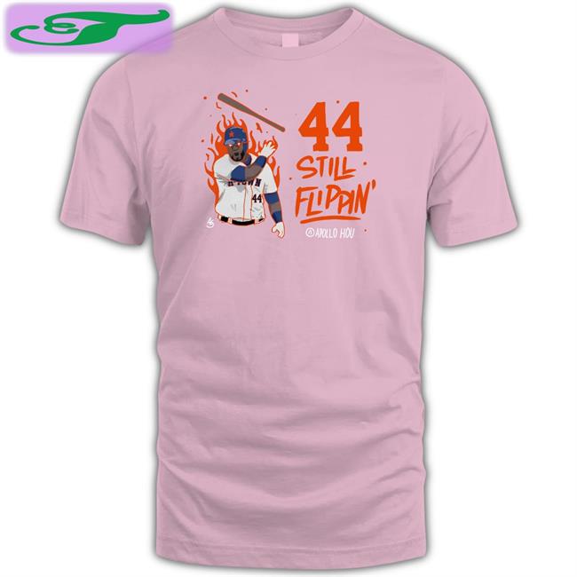 Apollo Hou Merch 44 Still Flippin T Shirt Yordan Alvarez