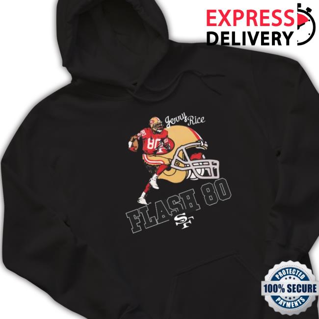 Homage 49Ers Jerry Rice Flash 80 Shirt Homage 49Ers Jerry Rice Flash 80 Hoodie