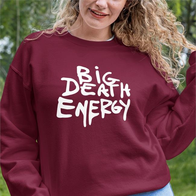 Big Death Energy Shirt Live In Hoboken Makeitslowerr Black
