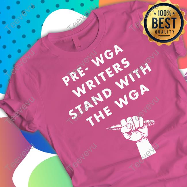 Prewga Writers Stand With The Wga Sweatshirt