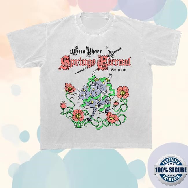 Wicca Phase Springs Merch Shop Store Official Eternal Taurus Eternal Shirts