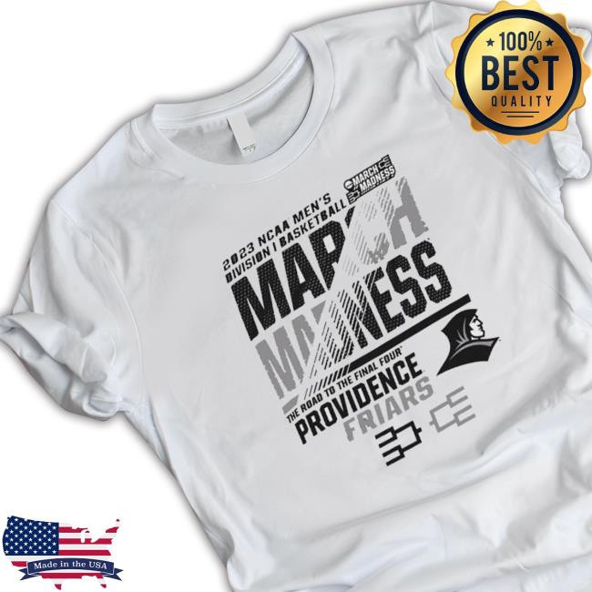 Providence Men’S Basketball 2023 Ncaa March Madness The Road To Final Four T-Shirt