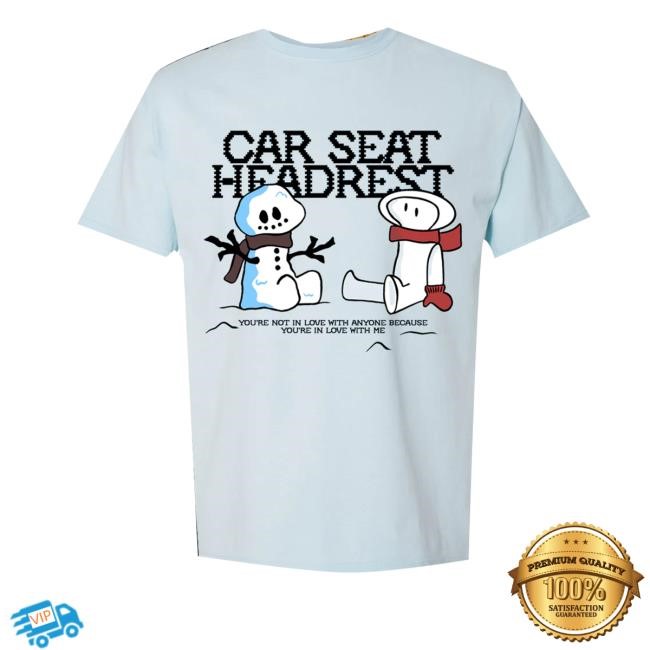 Car Seat Headrest Merch Store Shop You're In Love With Me Holiday Tee Shirt