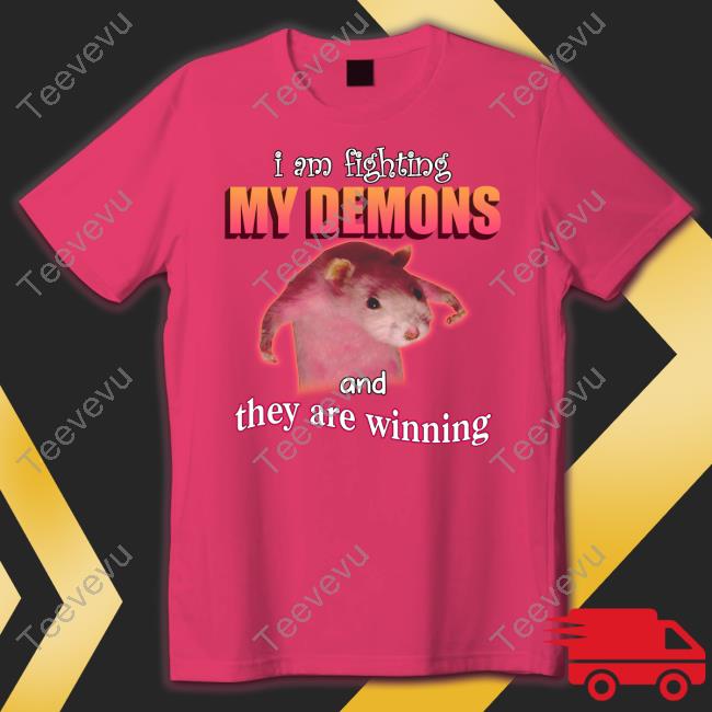 I'm Fighting My Demons And They Are Winning Rat Long Sleeve Snazzy Seagull Design I'm Fighting My Demons And They Are Winning Rat New Shirt