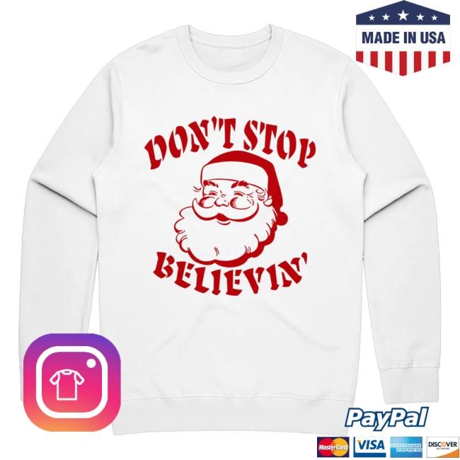 Don't Stop Believin' New Shirt