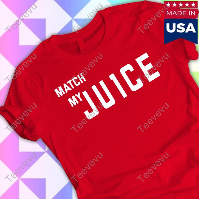 Olemissathletics Match My Ju1ce Tee Shirt Match My Ju1ce Tee Shirts