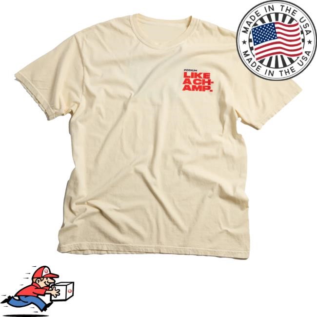 Podium Like A Champ Long Sleeve Shirt