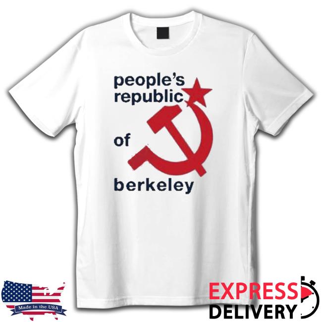 People’S Republic Of Berkeley Funny