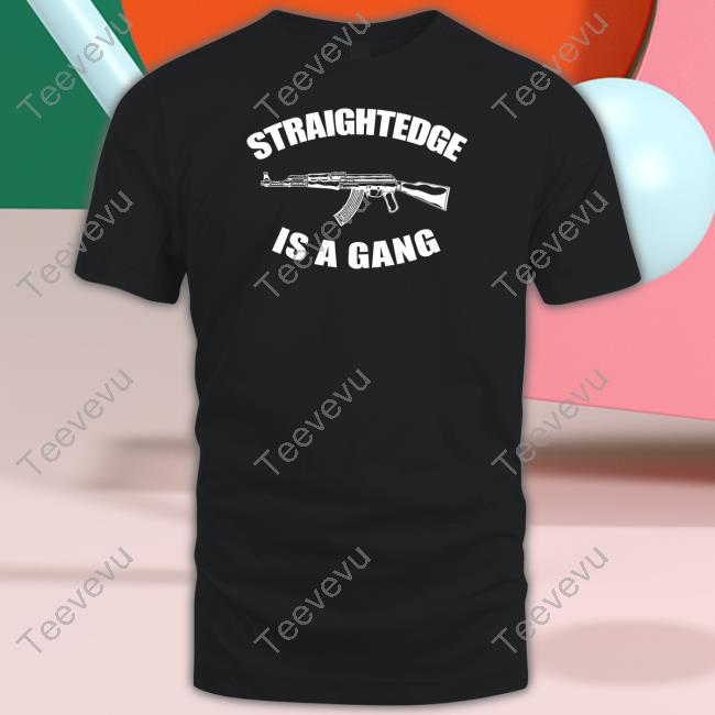 Friendsfamilyforeve Straightedge Is A Gang Unisex T Shirt
