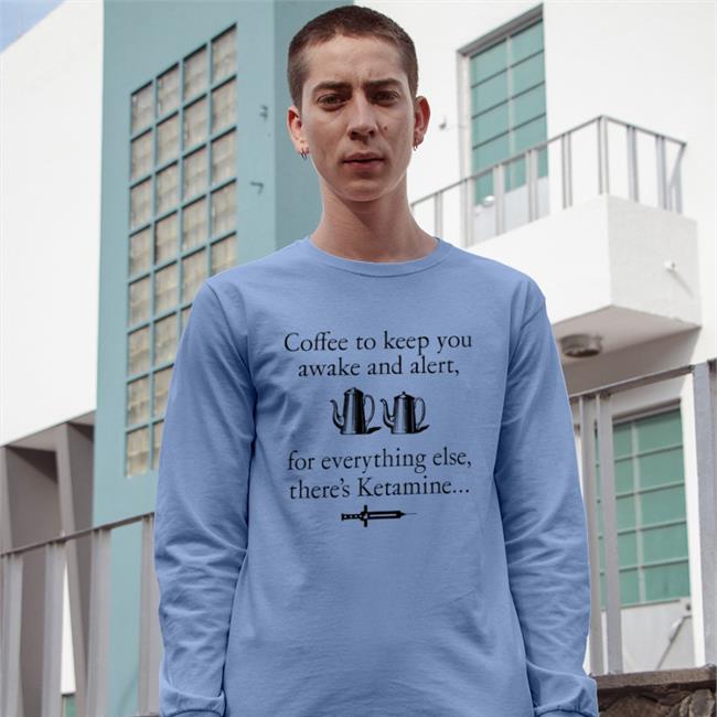 ShirtsThatGoHard Coffee To Keep You Awake And Alert For Everything Else There's Ketamine Sweatshirt Yellow