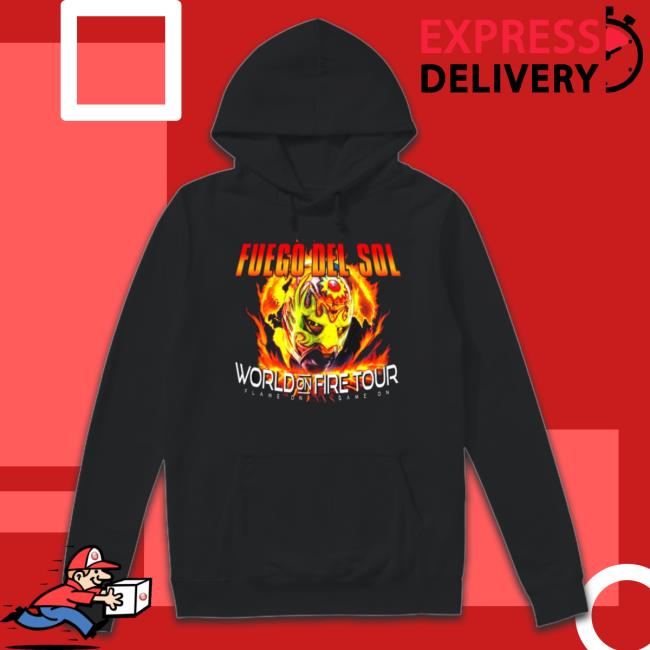 Fuego Del Sol World On Fire Tour Game On Game On 2023 shirt