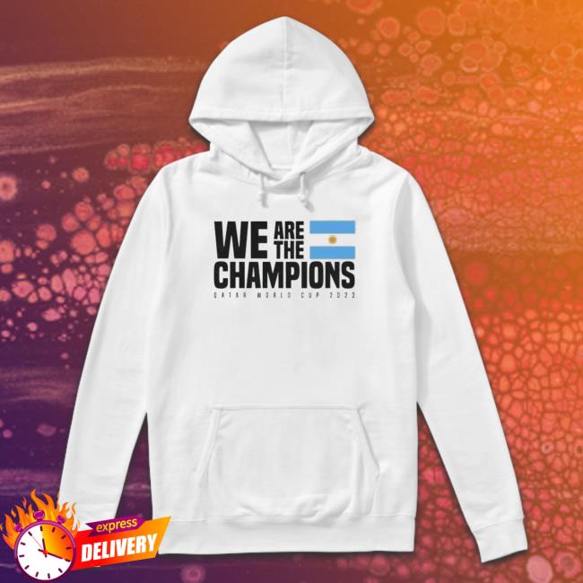 Argentina National Football Team We Are The Champions Qatar World Cup 2022 Tee