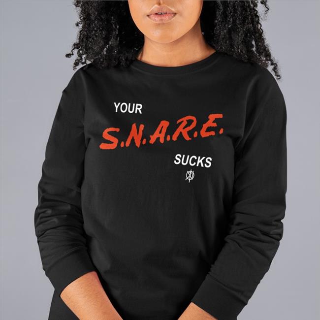 Kill The Merch Your Snare Sucks Hoodie Killthenoise