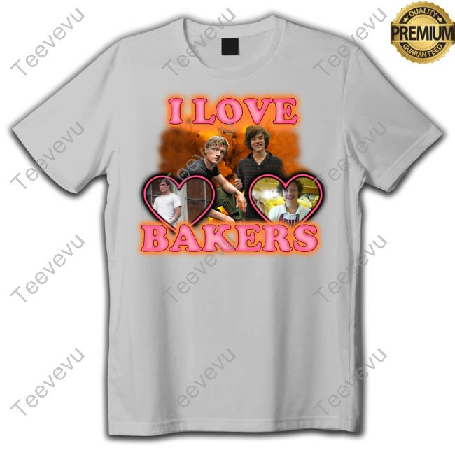 Sadstreet Merch I Love Bakers Hoodied Sweatshirt I Love Bakers Shirts
