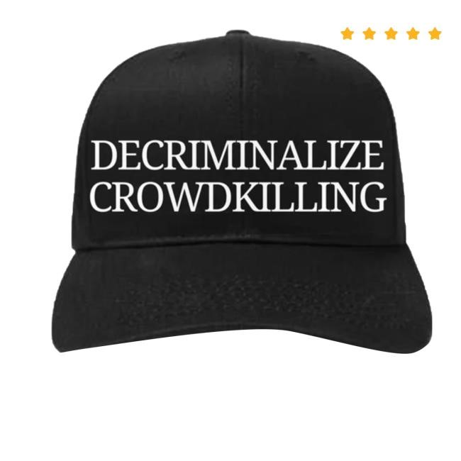 Baywaynj Merch Decriminalize Crowdkilling Hat